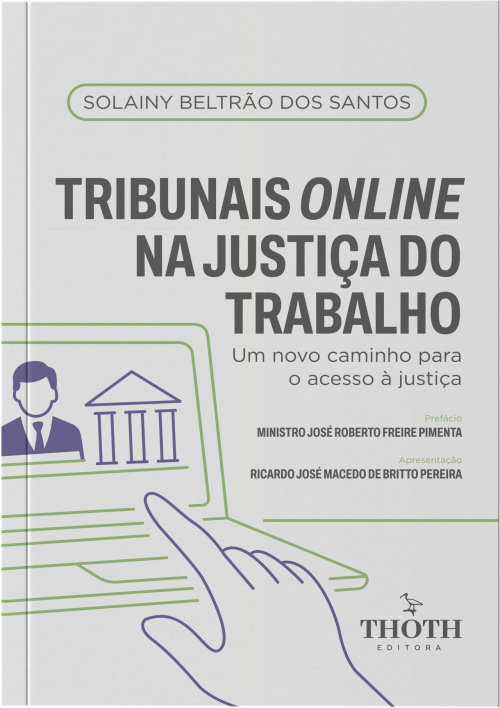 Tribunais Online na Justiça do Trabalho: Um Novo Caminho para o Acesso à Justiça