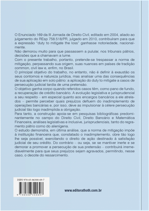 Duty To Mitigate e Direito Bancário: A Norma de Mitigação Aplicada à Recuperação do Crédito Bancário