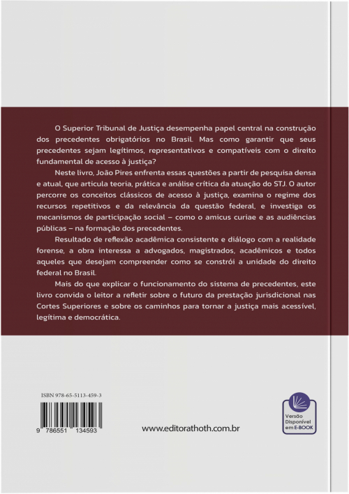 Precedentes Obrigatórios no Superior Tribunal de Justiça: Participação Social, Representação Adequada e Acesso à Justiça