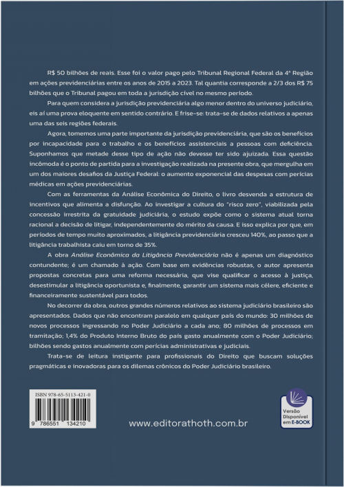 Análise Econômica da Litigância Previdenciária: O Custo do Acesso à Justiça