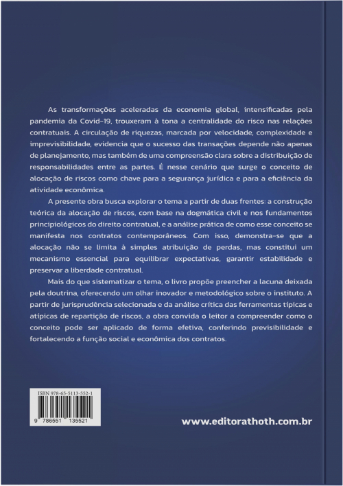 Contrato e Alocação de Riscos: Da Autonomia Privada Aos Instrumentos Contratuais