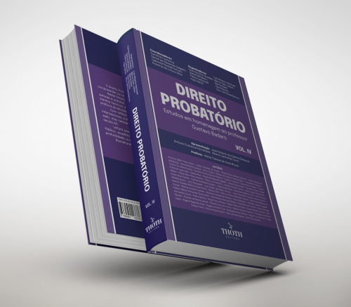 Direito Probatório: Estudos em Homenagem ao Professor Gustavo Badaró - Vol. IV