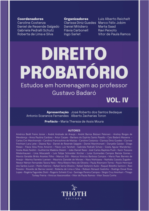 Direito Probatório: Estudos em Homenagem ao Professor Gustavo Badaró - Vol. IV