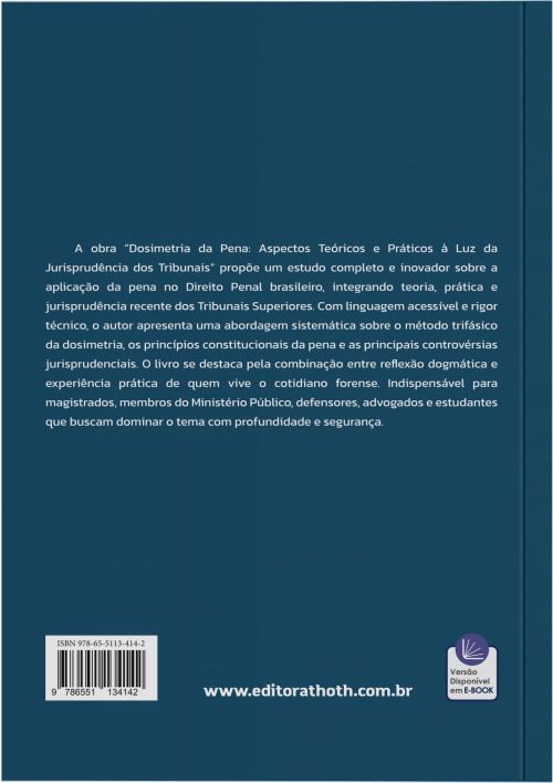 Dosimetria da Pena: Aspectos Teóricos e Práticos à Luz da Jurisprudência dos Tribunais