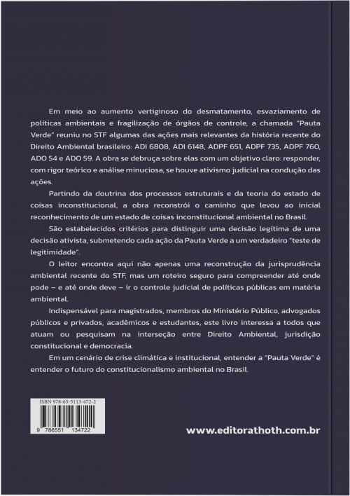 Pauta Verde e o Estado de Coisas Inconstitucional Ambiental no Brasil: Ativismo Judicial ou Atuação Legítima?