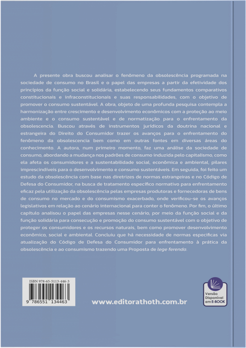 Obsolescência Programada, Proteção do Consumidor e a Busca pelo Consumo Sustentável: Proposta de Atualização do Código de Defesa do Consumidor
