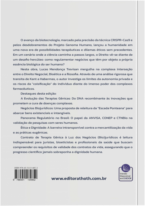 O Contrato de Terapia Gênica à Luz dos Negócios Biojurídicos: Conflitos Bioéticos e a Comercialização de Interesses Existenciais