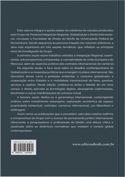 Integração Regional, Globalização e Direito Internacional - Vol.5