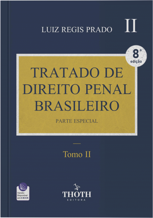 Curso de Direito Penal Brasileiro + Tratado de Direito Penal Brasileiro - 8° Edição