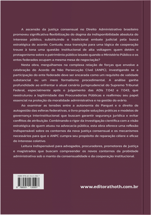 Consensualidade na Improbidade Administrativa: A Voz do Ente Público no ANPC