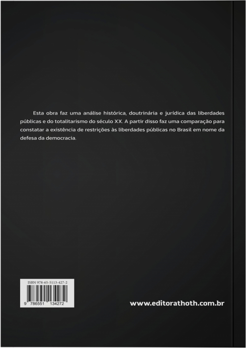 Liberdades Públicas x Totalitarismo Democrático