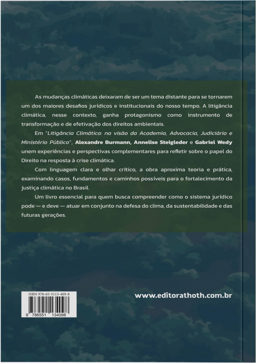 Litigância Climática: Na Visão da Academia, Advocacia, Judiciário e Ministério Público