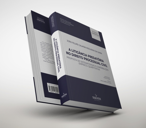 A Litigância Predatória no Direito Processual Civil: Proposta de Sistematização e Contribuição Empírico-quantitativa