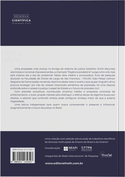 A Litigância Predatória no Direito Processual Civil: Proposta de Sistematização e Contribuição Empírico-quantitativa