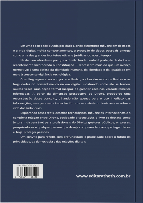 Direito Fundamental à Proteção de Dados: A Dimensão Prospectiva do Consentimento (des)informado dos Dados Sensíveis