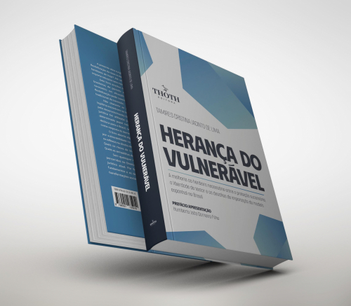 Herança do Vulnerável: A Melhoria ao Herdeiro Necessário Entre a Proteção Sucessória, a Liberdade de Testar e os Desafios de Importação do Modelo Espanhol no Brasil