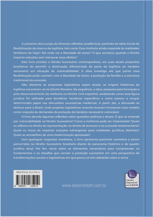 Herança do Vulnerável: A Melhoria ao Herdeiro Necessário Entre a Proteção Sucessória, a Liberdade de Testar e os Desafios de Importação do Modelo Espanhol no Brasil