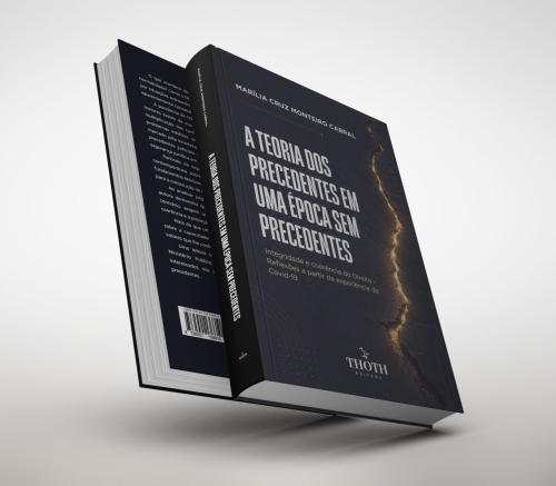 A Teoria dos Precedentes em uma Época Sem Precedentes: Integridade e Coerência do Direito: Reflexões a Partir da Experiência da Covid-19
