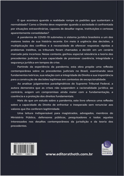 A Teoria dos Precedentes em uma Época Sem Precedentes: Integridade e Coerência do Direito: Reflexões a Partir da Experiência da Covid-19