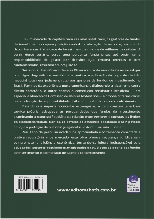 Os Gestores de Fundos de Investimento e a Regra da Decisão Negocial no Brasil (business judgment rule)