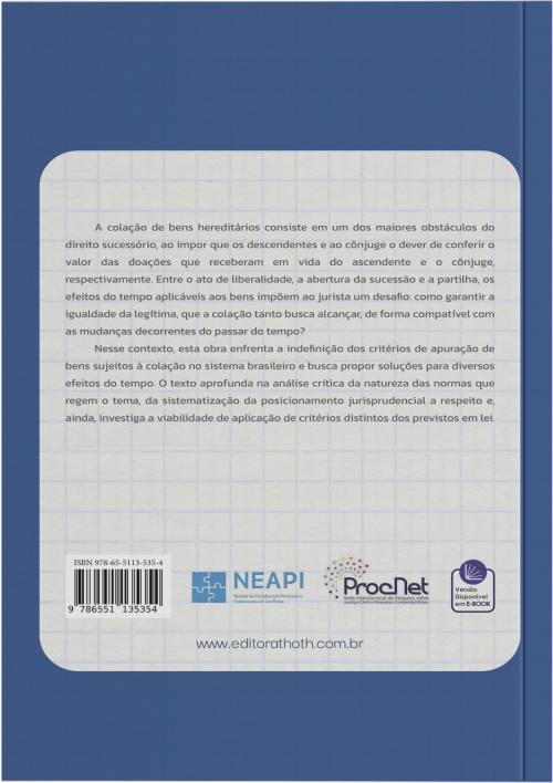 A Colação no Direito Brasileiro: Os Efeitos do Tempo Sobre os Bens Colacionáveis e Suas Consequências Jurídicas