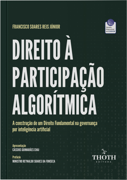 Direito à Participação Algorítmica: A Construção De um Direito Fundamental na Governança por Inteligência Artificial