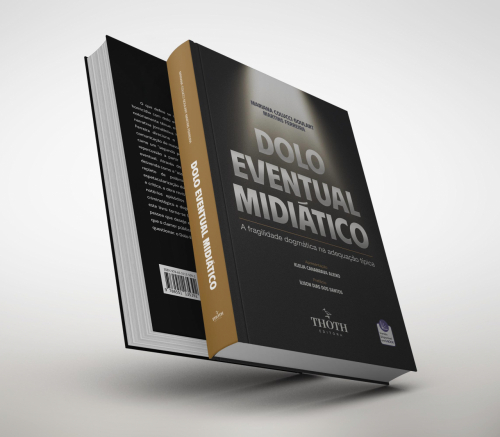 Dolo Eventual Midiático: A Fragilidade Dogmática na Adequação Típica