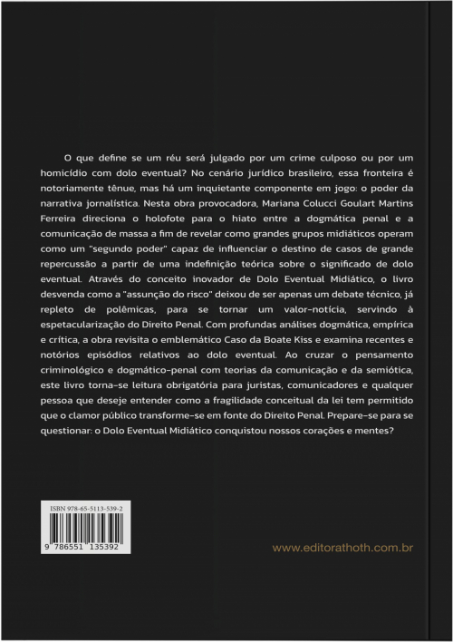 Dolo Eventual Midiático: A Fragilidade Dogmática na Adequação Típica