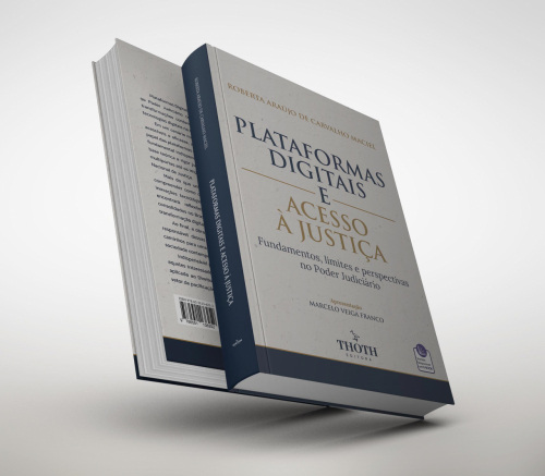 Plataformas Digitais e Acesso à Justiça: Fundamentos, Limites e Perspectivas no Poder Judiciário