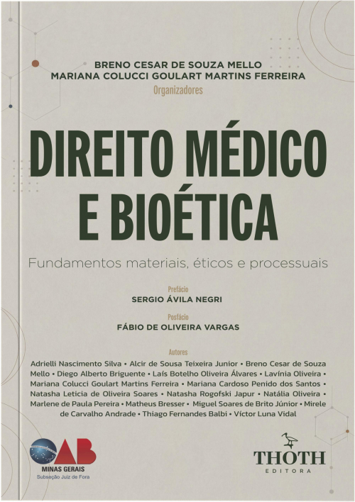 Direito Médico e Bioética: Fundamentos Materiais, Éticos e Processuais