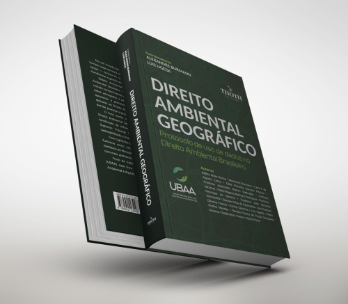 Direito ambiental Geográfico: Protocolo de Uso de Dados no Direito Ambiental Brasileiro