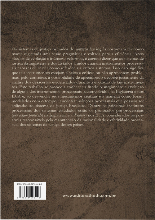 Discovery e Outros Instrumentos Processuais do Common Law: A Eficiência dos Meios Probatórios na Resolução de Conflitos nas Fases Iniciais do Procedimento Civil (Pre-Suit e Pretrial)