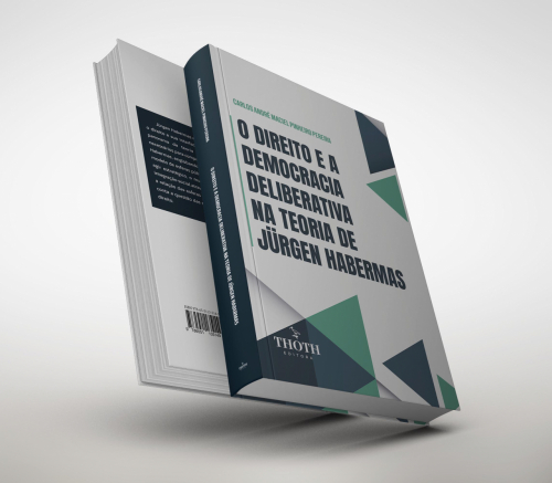 O Direito e a Democracia Deliberativa na Teoria de Jürgen Habermas