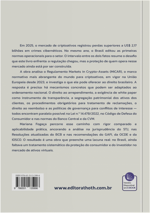 Ativos Virtuais e a Proteção do Consumidor e do Investidor: O Regulamento Europeu MiCAR e sua Contribuição para a Segurança Jurídica no Mercado Brasileiro de Criptomoedas