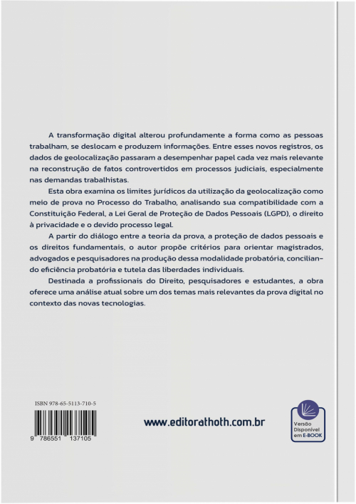 Geolocalização como Prova no Processo do Trabalho: Proteção de Dados, Direitos Fundamentais e Critérios de Admissibilidade