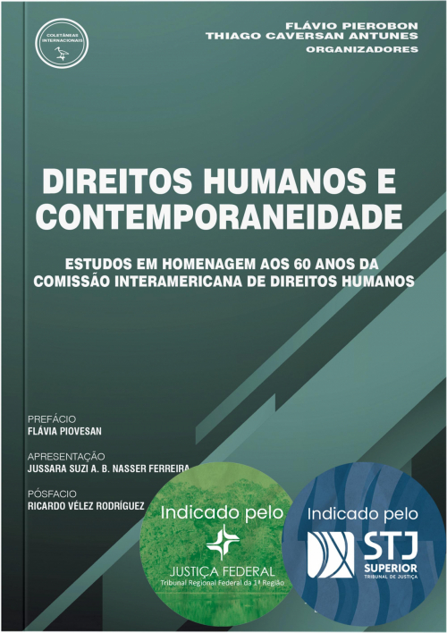 Direitos humanos e contemporaneidade: estudos em homenagem aos 60 anos da Comissão Interamericana de Direitos Humanos