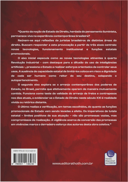 Novas Tecnologias, Normalidade Institucional e Funções Promocionais: Um Olhar Multifocal Sobre o Estado de Direito