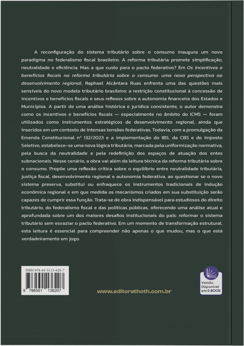 Os Incentivos e Benefícios Fiscais na Reforma Tributária Sobre o Consumo: Uma Nova Perspectiva ao Desenvolvimento Regional