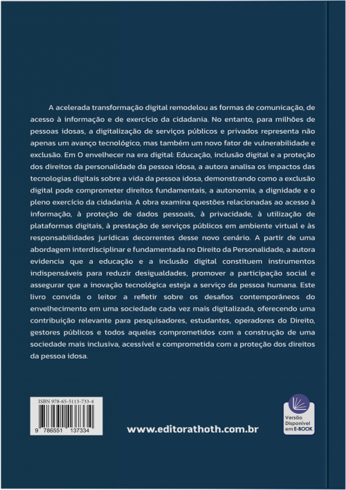 O Envelhecer na Era Digital: Educação, Inclusão Digital e a Proteção dos Direitos da Personalidade da Pessoa Idosa