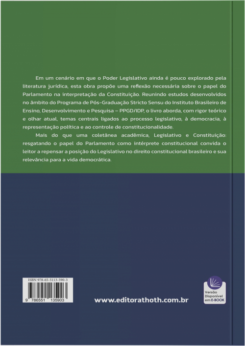 Legislativo e Constituição: Resgatando o Papel do Parlamento Como Intérprete Constitucional