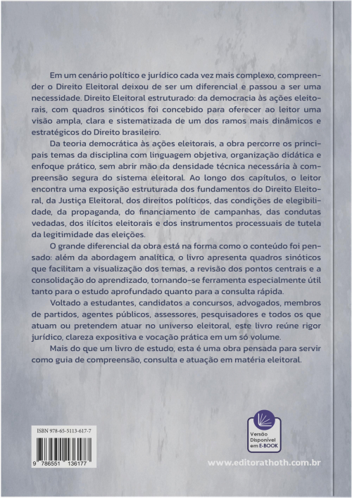 Direito Eleitoral Estruturado: Da Democracia às Ações Eleitorais, com quadros Sinóticos