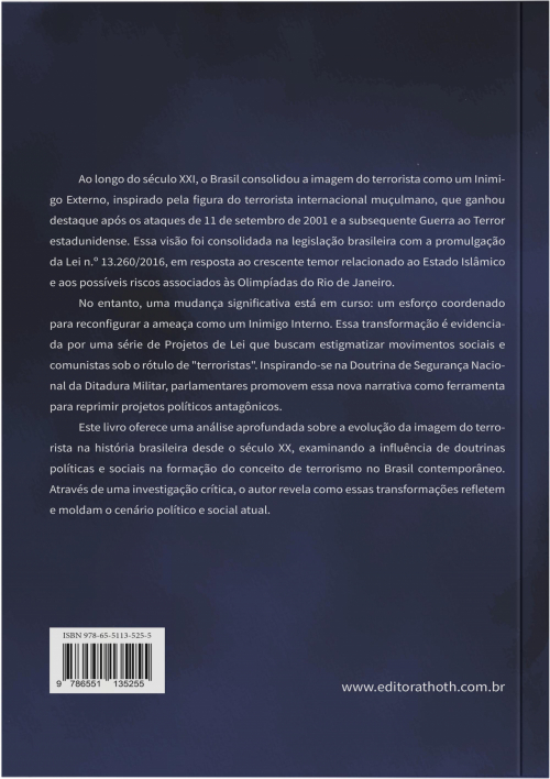 Novo Velho Inimigo: O Antiterrorismo no Brasil e o Retorno do Discurso da Doutrina de Segurança Nacional - 2ª Edição