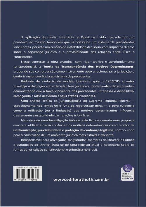 Transcendência dos Motivos Determinantes: Fundamentos, Evolução Jurisprudencial e Impactos na Jurisdição Tributária