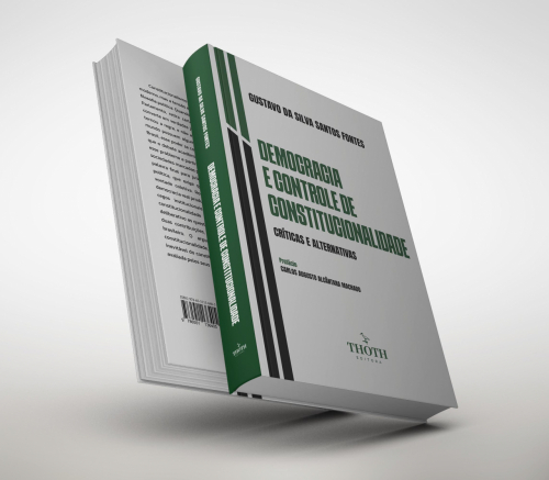 Democracia e Controle de Constitucionalidade: Críticas e Alternativas
