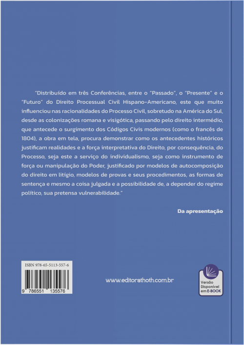Trajetória e Destino do Direito Processual Civil Hispano-americano