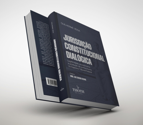 Jurisdição Constitucional Dialógica: Legitimidade, Procedimento e Produção de Conhecimento no Supremo Tribunal Federal