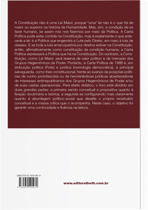 O Conceito de Carta Política na Constituição Federal de 1988: Freios Político-Jurídicos ao Estado de Não-Direito