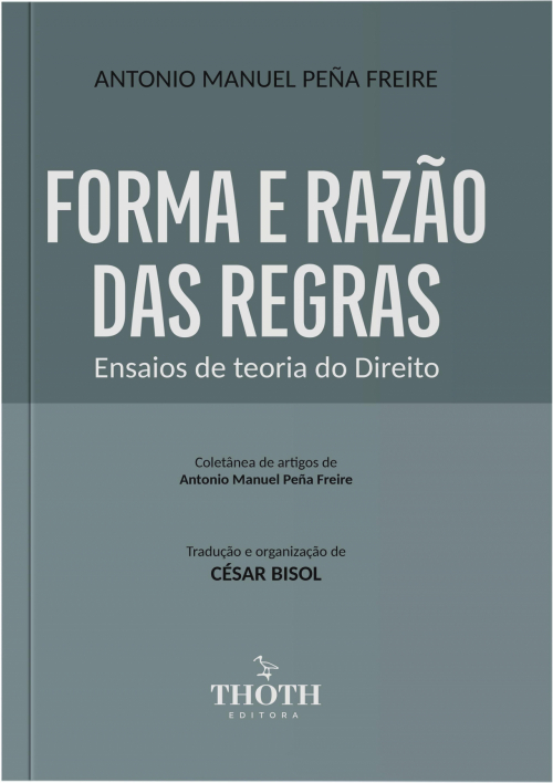 Forma e Razão das Regras: Ensaios de Teoria do Direito