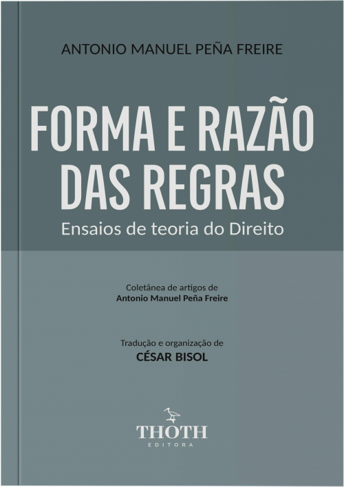 Forma e Razão das Regras: Ensaios de Teoria do Direito