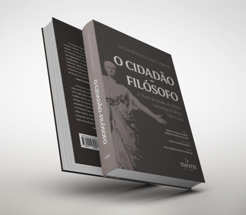 O Cidadão-filósofo: A Teoria do Estado, do Direito e da Justiça de Marco Túlio Cícero